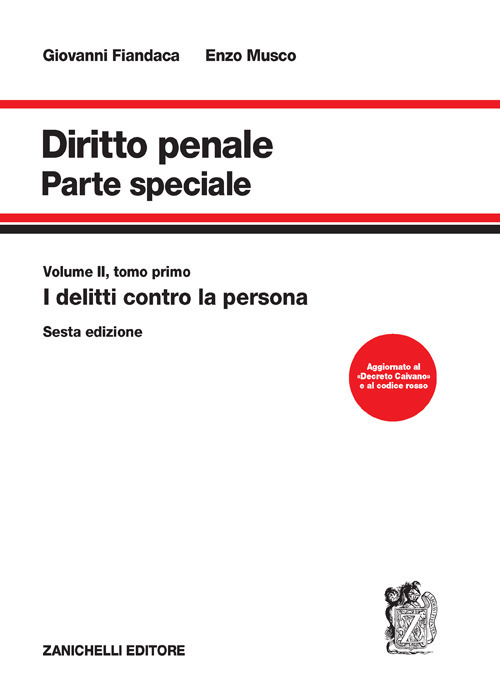 Libro Diritto penale. Parte speciale di Giovanni Fiandaca; Enzo Musco - ean 9788808399397 - Zanichelli