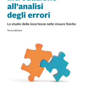Libro Introduzione all'analisi degli errori. Lo studio delle incertezze nelle misure fisiche di John R. Taylor - ean 9788808399663 - Zanichelli