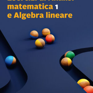 Libro Esercizi di Analisi matematica 1 e algebra lineare di Sandro Salsa; Annamaria Squellati - ean 9788808403759 - Zanichelli