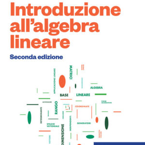 Libro Introduzione all'algebra lineare di Rita Fioresi; Marta Morigi - ean 9788808420183 - CEA