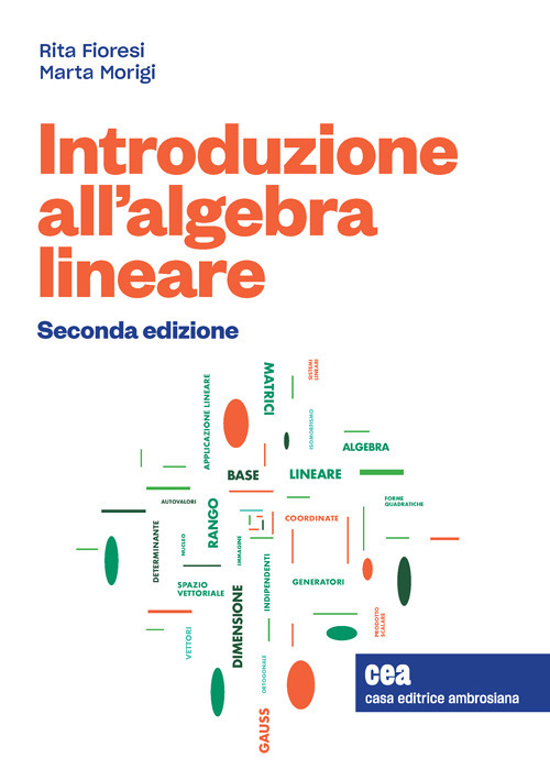 Libro Introduzione all'algebra lineare di Rita Fioresi; Marta Morigi - ean 9788808420183 - CEA