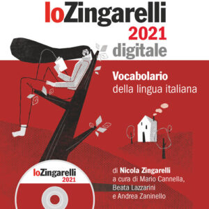 Libro Zingarelli 2021. Vocabolario della lingua italiana. DVD-ROM di Nicola Zingarelli - ean 9788808477996 - Zanichelli