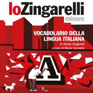 Libro Zingarelli minore. Vocabolario della lingua italiana. Versione plus di Nicola Zingarelli - ean 9788808520388 - Zanichelli