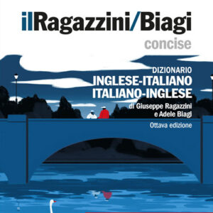 Libro Ragazzini/Biagi Concise. Dizionario inglese-italiano. Italian-English dictionary. Versione plus di Giuseppe Ragazzini; Adele Biagi - ean 9788808620200 - Zanichelli