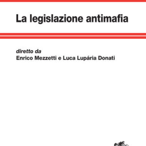 Libro legislazione antimafia di  - ean 9788808620859 - Zanichelli