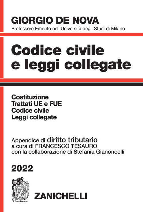 Libro Codice civile e leggi collegate 2022. Con appendice di diritto tributario di Giorgio De Nova - ean 9788808651679 - Zanichelli