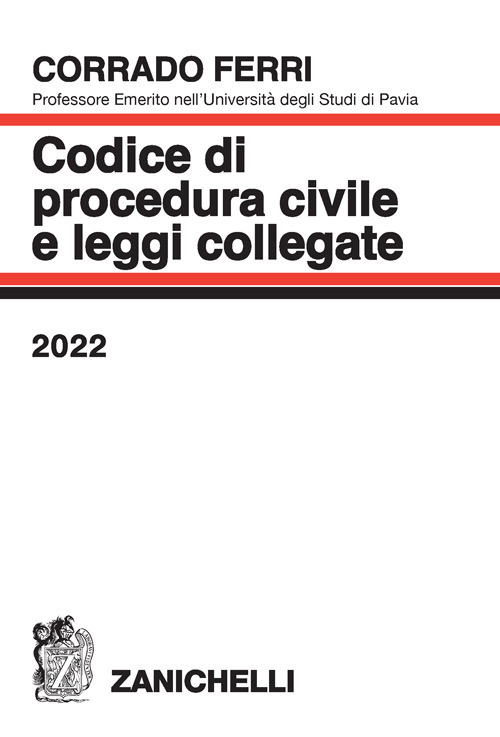 Libro Codice di procedura civile e leggi collegate 2022 di Corrado Ferri - ean 9788808702180 - Zanichelli