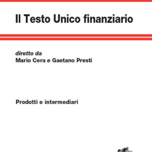 Libro testo unico finanziario di Mario Cera; Gaetano Presti - ean 9788808720764 - Zanichelli