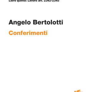 Libro ART. 2342-2345. Conferimenti di Angelo Bertolotti - ean 9788808799975 - Zanichelli