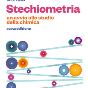 Libro Stechiometria. Un avvio allo studio della chimica di Ivano Bertini; Claudio Luchinat; Fabrizio Mani - ean 9788808820235 - CEA