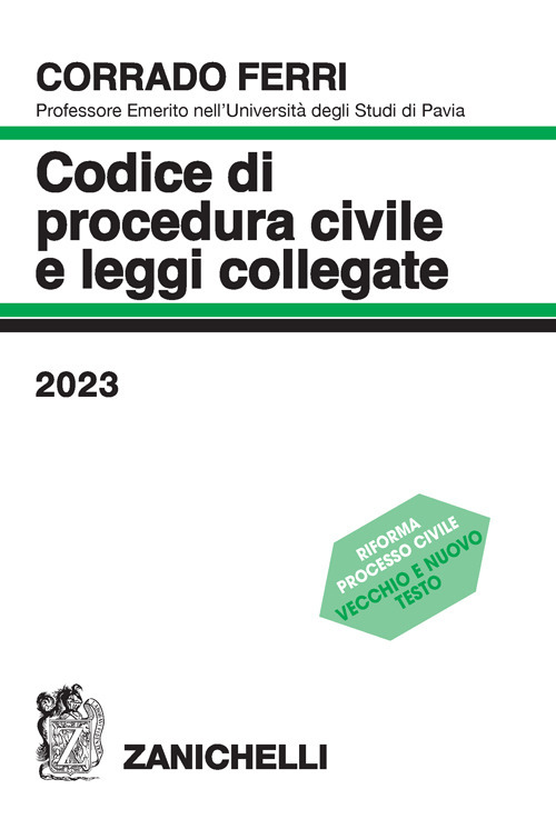 Libro Codice di procedura civile 2023 di Corrado Ferri - ean 9788808916280 - Zanichelli