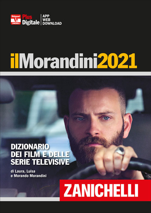 Libro Morandini 2020. Dizionario dei film e delle serie televisive. Ediz. plus di Laura Morandini; Luisa Morandini; Morando Morandini - ean 9788808918796 - Zanichelli