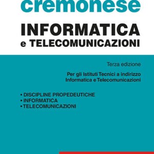 Libro Informatica e telecomunicazioni di Antonino Liberatore; Onelio Bertazioli; Marco L. Ferrario - ean 9788808920300 - Zanichelli