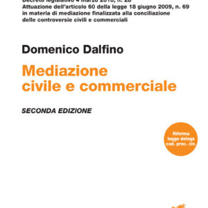 Libro Mediazione civile e commerciale. Decreto legislativo 4 marzo 2010