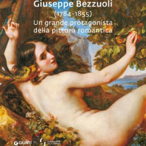Libro Giuseppe Bezzuoli (1784-1855). Un grande protagonista della pittura romantica di  - ean 9788809897304 - Giunti Editore