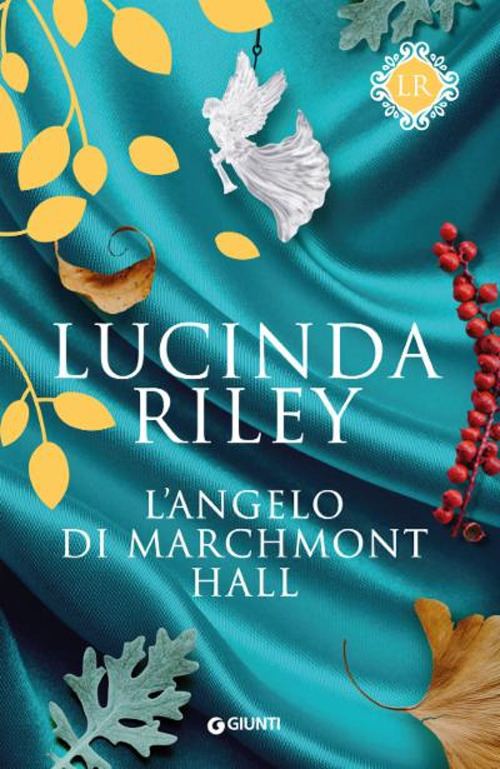 Libro angelo di Marchmont Hall di Lucinda Riley - ean 9788809900585 - Giunti Editore