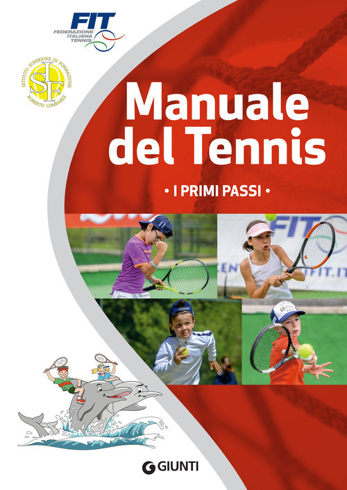 Libro Manuale del tennis. I primi passi di  - ean 9788809951600 - Giunti Editore
