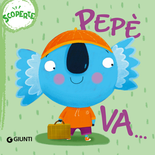 Libro Pepè va... Scoperte. Succede che... di Elisa Mazzoli - ean 9788809951914 - Giunti Editore