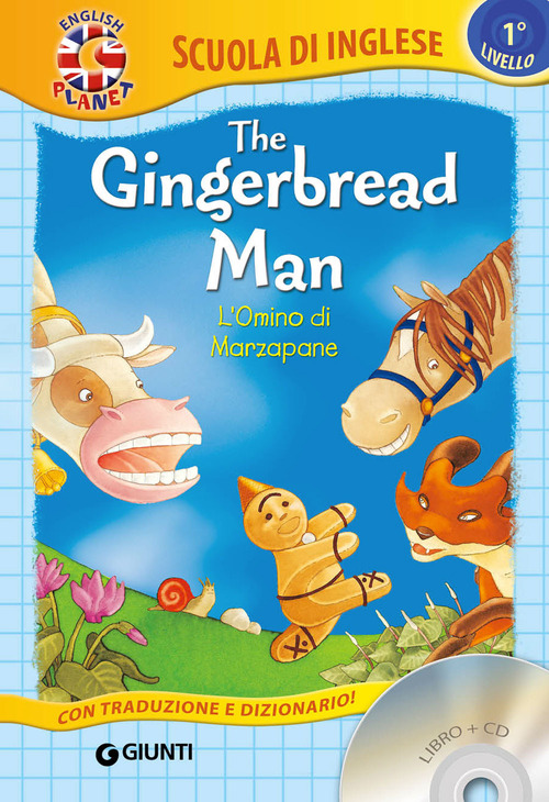 Libro gingerbread man. L'omino di marzapane di  - ean 9788809973534 - Giunti Editore