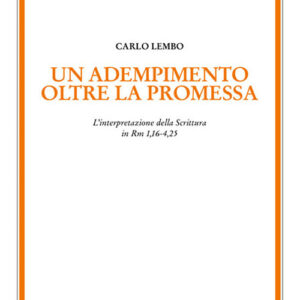 Libro adempimento oltre la promessa. L'interpretazione della Scrittura in Rm 1