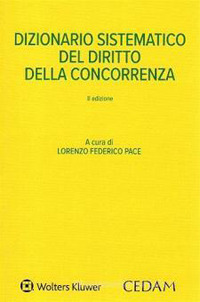 Libro Dizionario sistematico del diritto della concorrenza di  - ean 9788813368845 - CEDAM