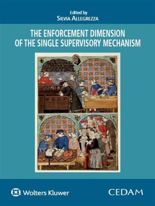 Libro enforcement dimension of single the supervisory mechanism di Silvia Allegrezza - ean 9788813368876 - CEDAM