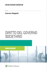 Libro Diritto del governo societario. La corporate governance delle società quotate di Francesco Chiappetta - ean 9788813368944 - CEDAM