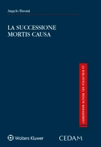 Libro Successioni mortis causa di Angelo Busani - ean 9788813372477 - CEDAM