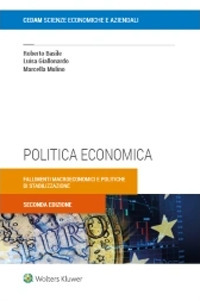 Libro Politica economica. Fallimenti macroeconomici e politiche di stabilizzazione di Roberto Basile; Luisa Giallonardo; Marcella Mulino - ean 9788813372675 - CEDAM