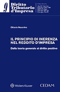 Libro principio di inerenza nel reddito d’impresa di Ottavio Nocerino - ean 9788813372873 - CEDAM
