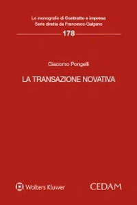 Libro transazione novativa di Giacomo Pongelli - ean 9788813373153 - CEDAM