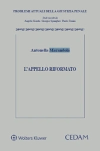 Libro appello riformato di Antonella Marandola - ean 9788813373320 - CEDAM