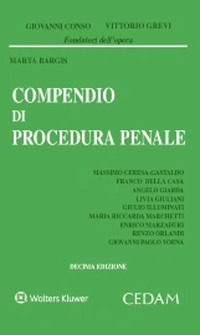 Libro Compendio di procedura penale di Giovanni Conso; Vittorio Grevi; Marta Bargis - ean 9788813373429 - CEDAM
