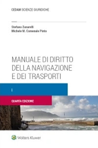 Libro Manuale di diritto della navigazione e dei trasporti di Stefano Zunarelli; Michele M. Comenale Pinto - ean 9788813373757 - CEDAM