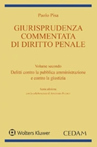 Libro Giurisprudenza commentata di diritto penale di Paolo Pisa - ean 9788813373887 - CEDAM