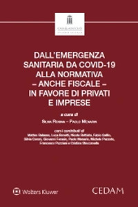 Libro Dall'emergenza sanitaria da covid-19 alla normativa – anche fiscale – in favore di privati e imprese di  - ean 9788813375546 - CEDAM
