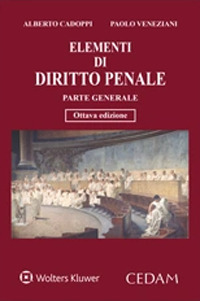 Libro Elementi di diritto penale. Parte generale di Alberto Cadoppi; Paolo Veneziani - ean 9788813375997 - CEDAM