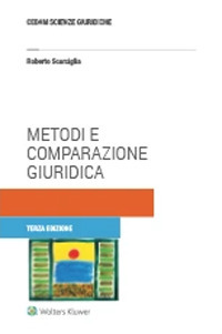 Libro Metodi e comparazione giuridica di Roberto Scarciglia - ean 9788813376048 - CEDAM