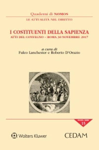 Libro costituenti della sapienza. Atti del convegno – (Roma 30 novembre 2017) di  - ean 9788813376253 - CEDAM