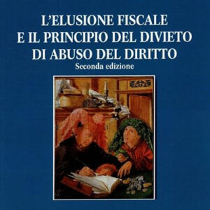 Libro elusione fiscale e il principio del divieto di abuso del diritto di Mauro Beghin - ean 9788813376970 - CEDAM
