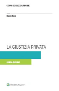 Libro giustizia privata di Mauro Bove - ean 9788813377014 - CEDAM