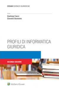 Libro Profili di informatica giuridica di Gianluigi Ciacci; Giovanni Buonomo - ean 9788813377151 - CEDAM
