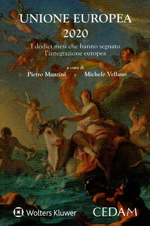 Libro Europa 2020. I dodici mesi che hanno segnato l’integrazione europea di  - ean 9788813377199 - CEDAM