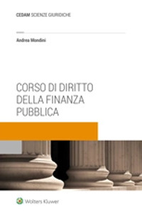 Libro Corso di diritto della finanza pubblica di Andrea Mondini - ean 9788813377298 - CEDAM