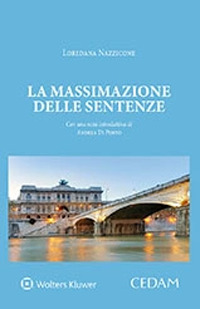 Libro massimazione delle sentenze di Loredana Nazzicone - ean 9788813378097 - CEDAM