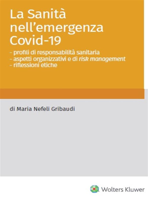 Libro Sanità nell'emergenza Covid-19 di Maria Nefeli Gribaudi - ean 9788813378196 - CEDAM