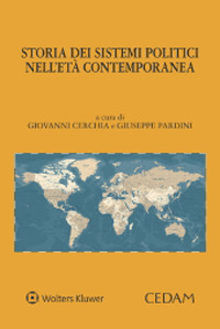 Libro Storia dei sistemi politici nell’età contemporanea di Giovanni Cerchia; Giuseppe Pardini - ean 9788813379476 - CEDAM