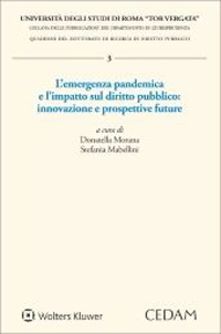 Libro emergenza pandemica e l'impatto sul diritto pubblico: innovazione e prospettive future di  - ean 9788813379612 - CEDAM