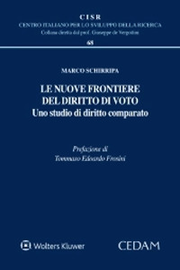 Libro nuove frontiere del diritto di voto. Uno studio di diritto comparato di Marco Schirripa - ean 9788813380021 - CEDAM