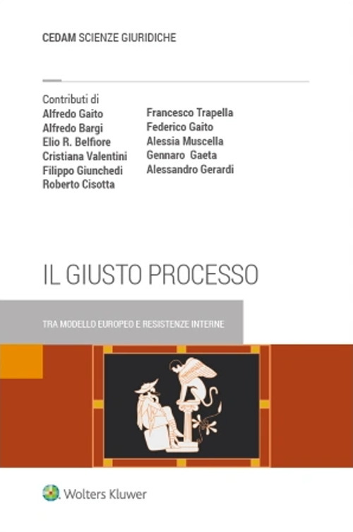 Libro giusto processo di Alfredo Gaito - ean 9788813380779 - CEDAM